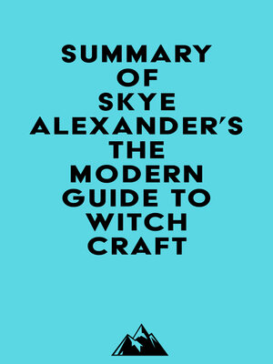 cover image of Summary of Skye Alexander's the Modern Guide to Witchcraft